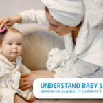Understand baby skin, before planning its perfect care